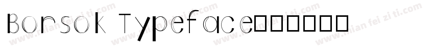 Borsok Typeface字体转换